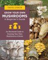 Grow Your Own Mushrooms: A Beginner's Guide