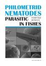 Philometrid Nematodes Parasitic in Fishes