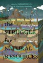 The Struggle for Natural Resources