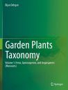 Garden Plants Taxonomy, Volume 1