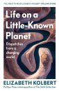 Life on a Little-Known Planet