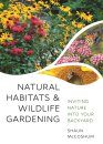 Natural Habitats & Wildlife Gardening