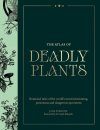 Atlas of Deadly Plants
