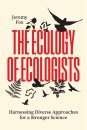 The Ecology of Ecologists