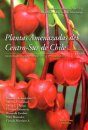 Plantas Amenazadas del Centro-Sur de Chile: Distribución, Conservación y Propagación [Endangered Plants of South-Central Chile: Distribution, Conservation and Propagation]