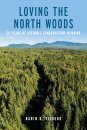 Loving the North Woods