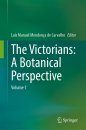 The Victorians: A Botanical Perspective, Volume 1