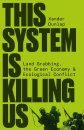 This System Is Killing Us