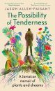The Possibility of Tenderness