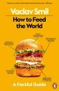 How to Feed the World