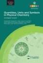 Quantities, Units and Symbols in Physical Chemistry (Abridged Version)