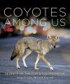 Coyotes Among Us