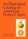 An Illustrated Catalog of American Fruits & Nuts