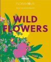 Floramour: Wild Flowers [English / German]