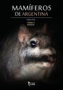 Mamíferos de Argentina, Tomo 3: Roedores [Mammals of Argentina, Volume 3: Rodents]