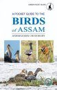 A Pocket Guide to the Birds of Assam