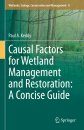Causal Factors for Wetland Management and Restoration