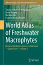 World Atlas of Freshwater Macrophytes, Volume 3
