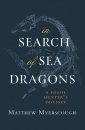 In Search of Sea Dragons