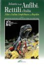 Atlas of Italian Amphibians and Reptiles / Atlante degli Anfibi e Rettili d'Italia