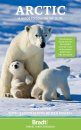 Bradt Wildlife Guide: The Arctic