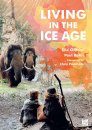 Living in the Ice Age