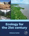 Ecology for the 21st century