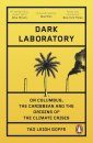 Dark Laboratory