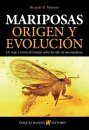 Mariposas: Origen y Evolución [Butterflies: Origins and Evolution]