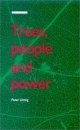 Trees, People and Power