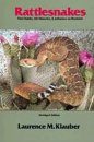 Rattlesnakes: Their Habits, Life Histories and Influence on Mankind