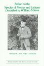 Indices to the Species of Mosses and Lichens Described by William Mitten