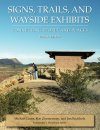 Signs, Trails and Wayside Exhibits