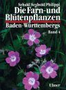Die Farn- und Blütenpflanzen Baden-Württembergs, Band 4