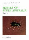 A Guide to the Genera of Beetles of South Australia, Part 1