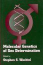 Molecular Genetics of Sex Determination