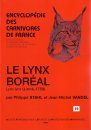 Encyclopédie des Carnivores de France, Part 19: Le Lynx Boréal (Lynx lynx, Linné, 1758) [Encyclopedia of Carnivores of France, Volume 19: The Eurasian Lynx]