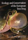 Ecology and Conservation of the European Tree Frog
