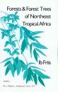 Forests & Forest Trees of Northeast Tropical Africa