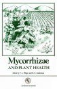 Mycorrhizae and Plant Health