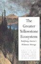 The Greater Yellowstone Ecosystem