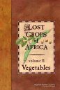 Lost Crops of Africa, Volume 2: Vegetables