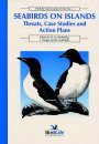 Seabirds on Islands: Threats, Case Studies and Action Plans