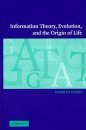 Information Theory, Evolution and the Origin of Life