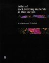 Atlas of Rock-Forming Minerals in Thin Section