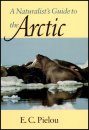 A Naturalist's Guide to the Arctic