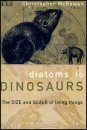 Diatoms to Dinosaurs