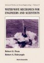 Water Wave Mechanics for Engineers and Scientists