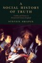 A Social History of Truth