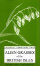 Alien Grasses of the British Isles: A Provisional Catalogue